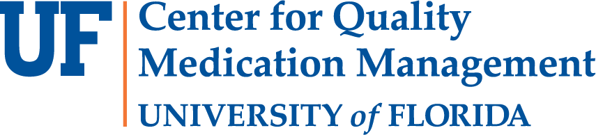 Center for Quality Medication Management University of Florida